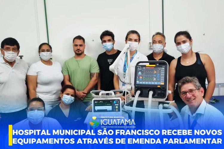 Hospital Municipal São Francisco recebe novos equipamentos por meio de emenda parlamentar