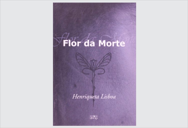 A Flor da Morte de Henriqueta Lisboa