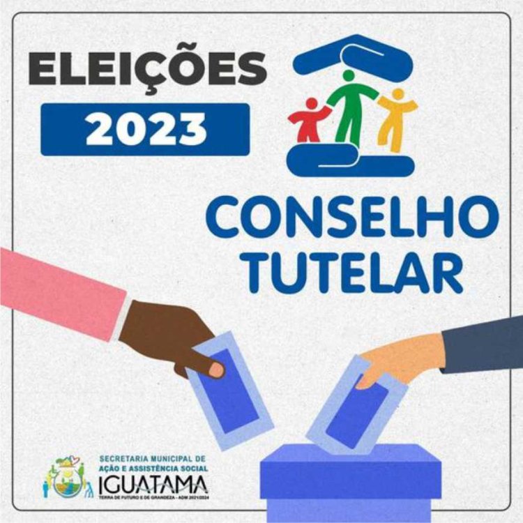 Eleições para  o Conselho Tutelar 2023 em Iguatama