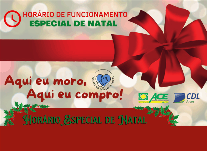 ACE/CDL divulgam o horário especial de Natal sugerido ao comércio de Arcos