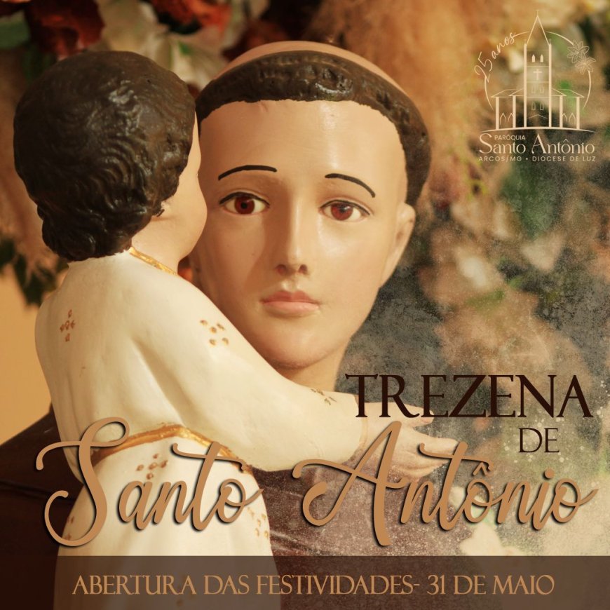 Monsenhor Eustáquio é homenageado na abertura da 25ª Trezena de Santo Antônio em Arcos