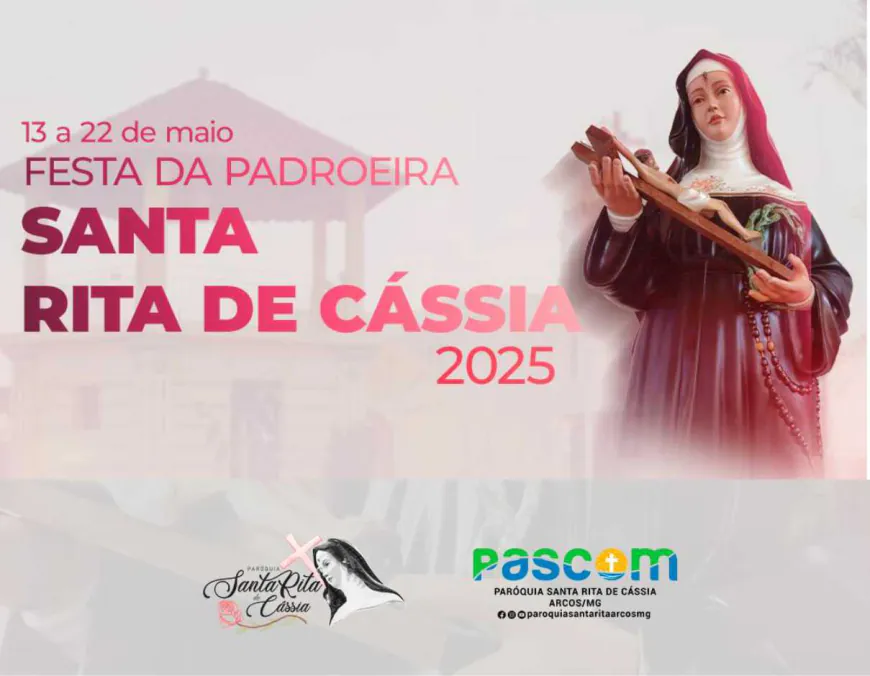 Festa de Santa Rita começa hoje, 13 de maio, em Arcos!